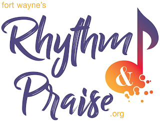 FORT WAYNE'S RHYTHM & PRAISE .ORG