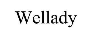 WELLADY