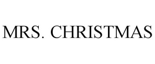 MRS. CHRISTMAS