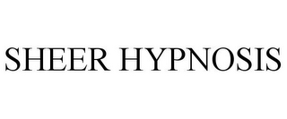 SHEER HYPNOSIS