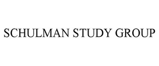 SCHULMAN STUDY GROUP