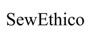 SEWETHICO