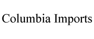 COLUMBIA IMPORTS