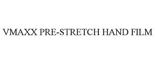 VMAXX PRE-STRETCH HAND FILM