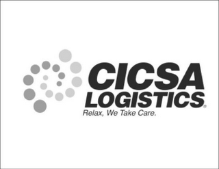 CICSA LOGISTICS RELAX, WE TAKE CARE