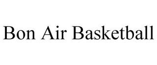 BON AIR BASKETBALL