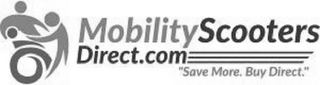 MOBILITY SCOOTERS DIRECT.COM "SAVE MORE. BUY DIRECT."