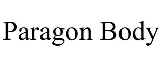 PARAGON BODY