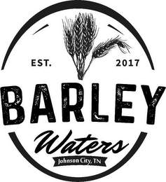 EST. 2017 BARLEY WATERS JOHNSON CITY, TN