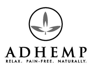 ADHEMP RELAX. PAIN-FREE. NATURALLY.
