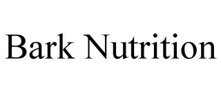 BARK NUTRITION