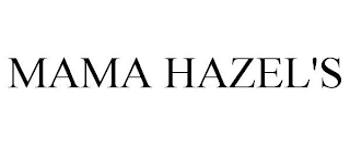 MAMA HAZEL'S