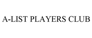 A-LIST PLAYERS CLUB