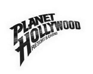 PLANET HOLLYWOOD RESORT & CASINO