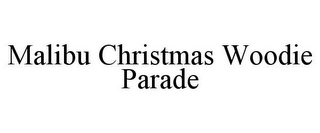 MALIBU CHRISTMAS WOODIE PARADE