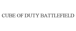 CUBE OF DUTY BATTLEFIELD