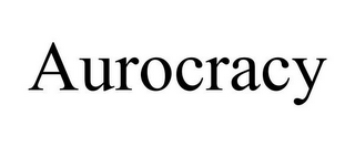 AUROCRACY