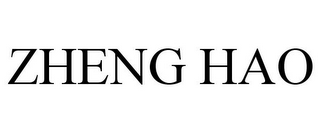 ZHENG HAO