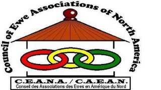COUNCIL OF EWE ASSOCIATIONS OF NORTH AMERICA C.E.A.N.A./C.A.E.A.N. CONSEIL DES ASSOCIATIONS DES EWES EN AMERIQUE DU NORD