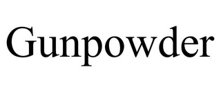 GUNPOWDER