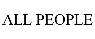 ALL PEOPLE