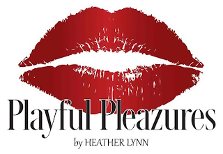 PLAYFUL PLEAZURES BY HEATHER LYNN
