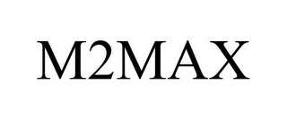 M2MAX