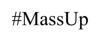 #MASSUP