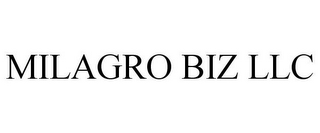 MILAGRO BIZ LLC