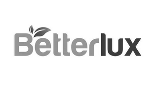 BETTERLUX