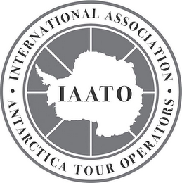 · INTERNATIONAL ASSOCIATION · OF ANTARCTICA TOUR OPERATORS IAATO