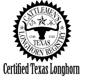 CATTLEMEN'S TEXAS LONGHORN REGISTRY CERTIFIED TEXAS LONGHORN 1748 1762