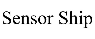 SENSOR SHIP
