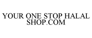 YOUR ONE STOP HALAL SHOP.COM