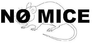 NO MICE