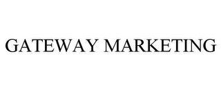 GATEWAY MARKETING