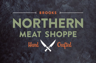 BROOKS NORTHERN MEAT SHOPPE HAND CRAFTED