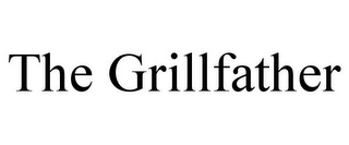 THE GRILLFATHER