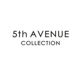 5TH AVENUE COLLECTION