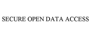 SECURE OPEN DATA ACCESS