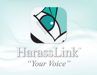 HARASSLINK YOUR VOICE HARASSLINK