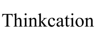 THINKCATION