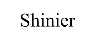SHINIER