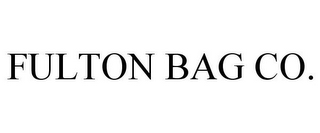 FULTON BAG CO.