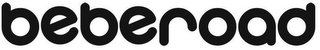 BEBEROAD