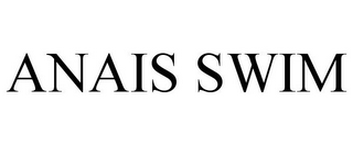 ANAIS SWIM