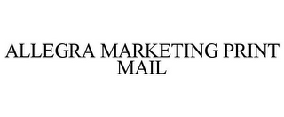 ALLEGRA MARKETING PRINT MAIL