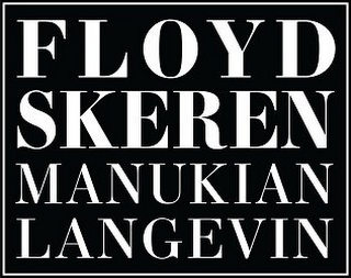 FLOYD SKEREN MANUKIAN LANGEVIN