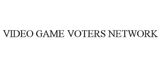 VIDEO GAME VOTERS NETWORK