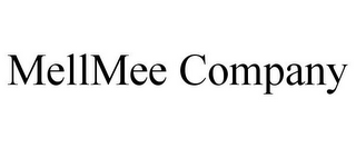 MELLMEE COMPANY